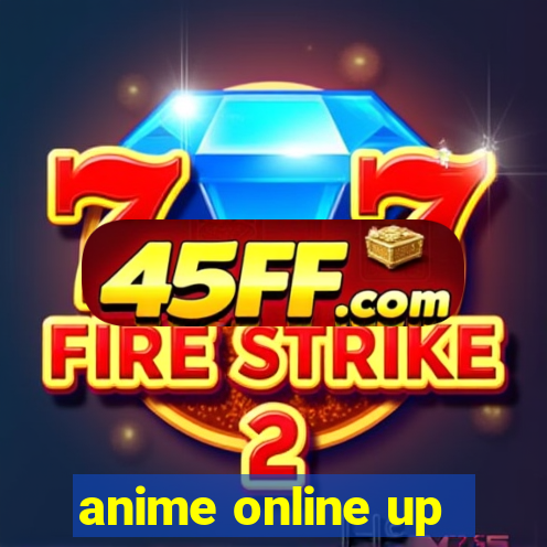 anime online up